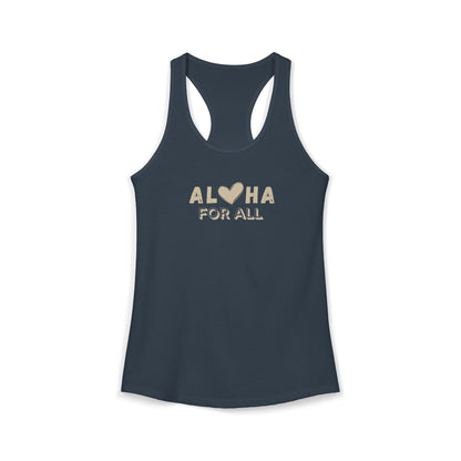 Aloha For All Heart Racerback Tank - Next Level Cotton Blend