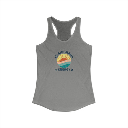 Island Mama Energy Racerback Tank – Sunshine, Chill, Aloha Vibes
