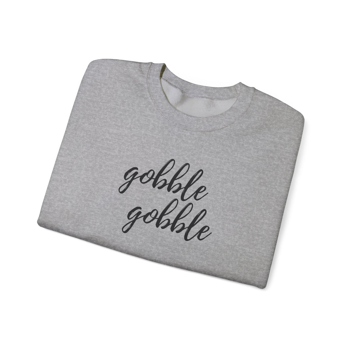 A folded heather gray crewneck sweatshirt with the words 'gobble gobble' printed in black cursive script across the front, displayed on a clean white background.