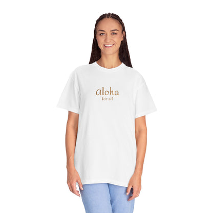 Aloha for All Embroidered Comfort Colors Tee