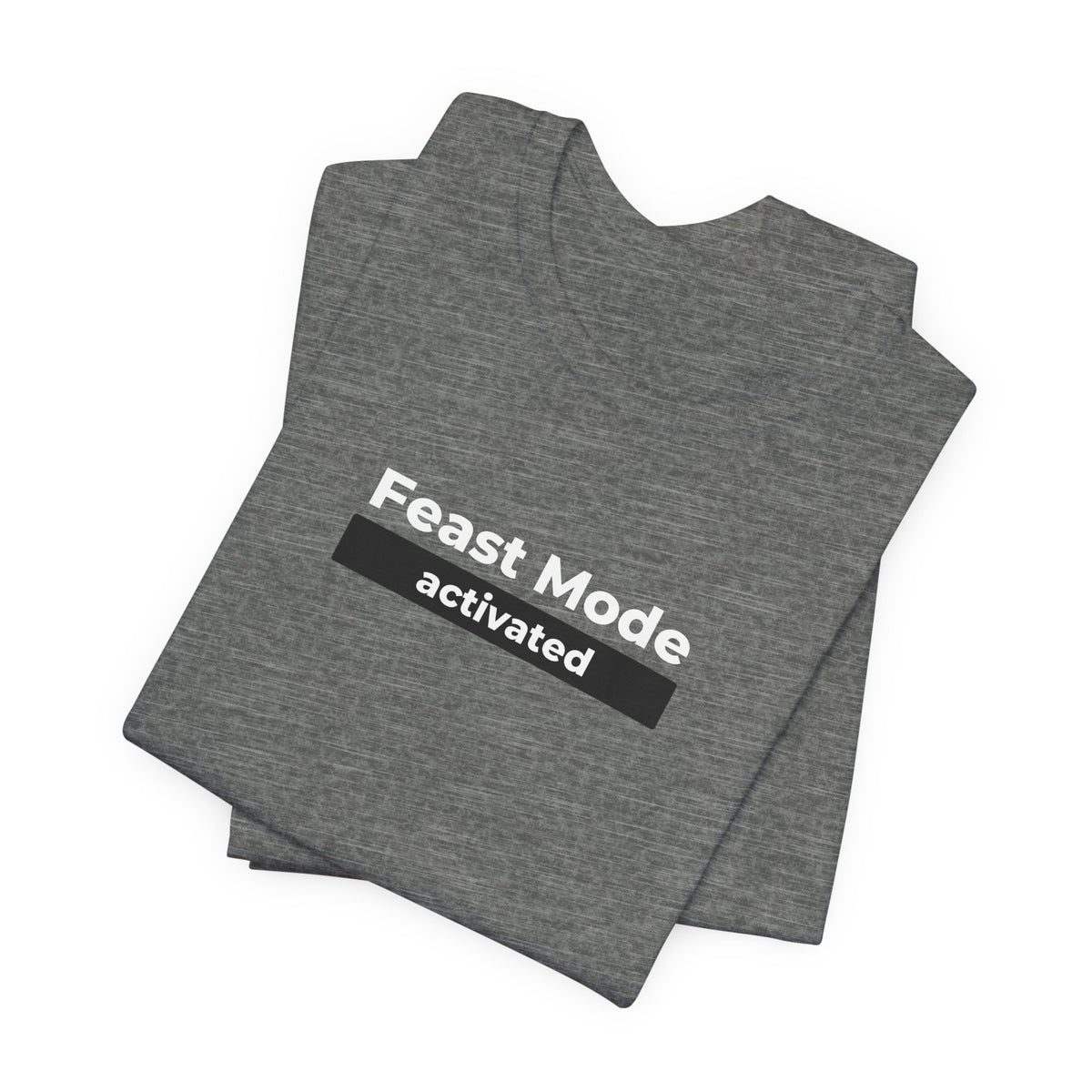 Folded Feast Mode Activated graphic t-shirt in Heather Grey by Global Village Kailua