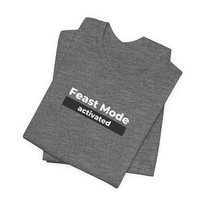 Folded Feast Mode Activated graphic t-shirt in Heather Grey by Global Village Kailua