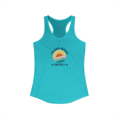 Island Mama Energy Racerback Tank – Sunshine, Chill, Aloha Vibes