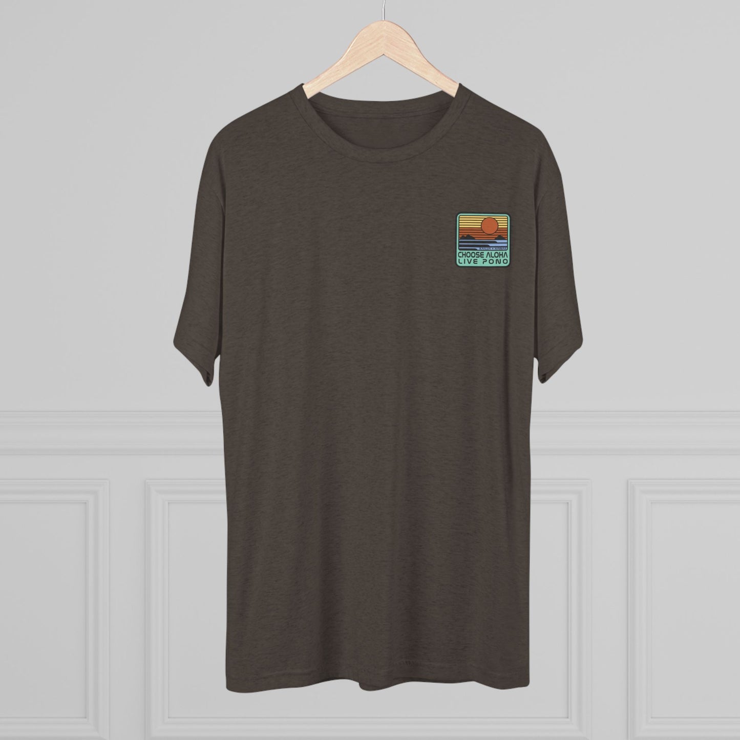 Choose Aloha Live Pono Unisex Triblend Crew Tee