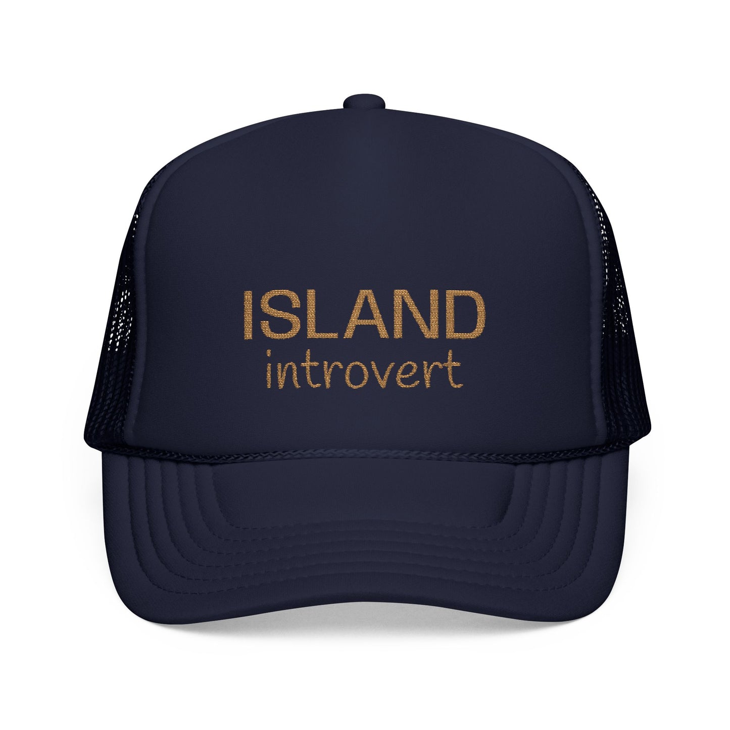 Island Introvert Foam Trucker Hat – Laid-Back Vibes Edition