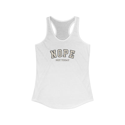 White tank top with 'NOPE NOT TODAY' text on a white background