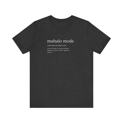 Black mahalo mode definition t-shirt