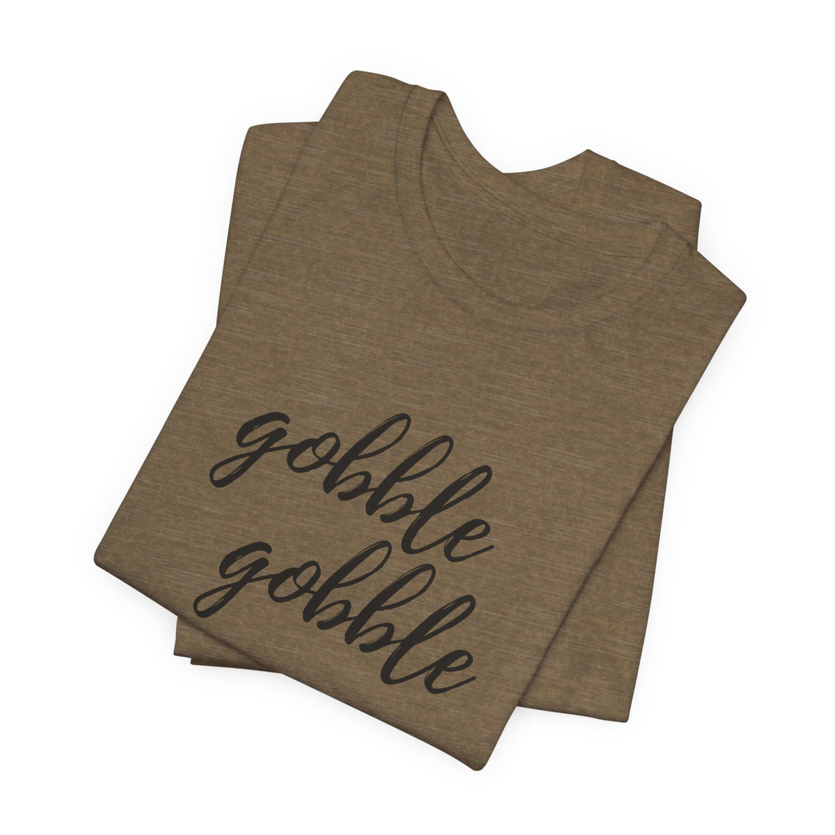 A folded heather olive t-shirt with the phrase 'gobble gobble' printed in black cursive script across the front, displayed on a clean white background.