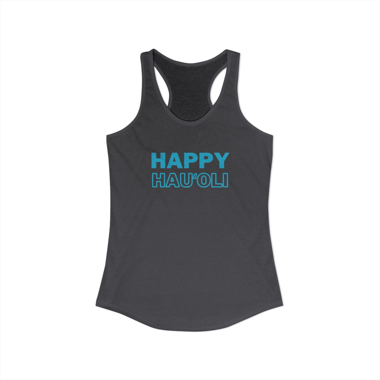 Charcoal tank top with 'HAPPY HAU'OLI' text in blue on a white background