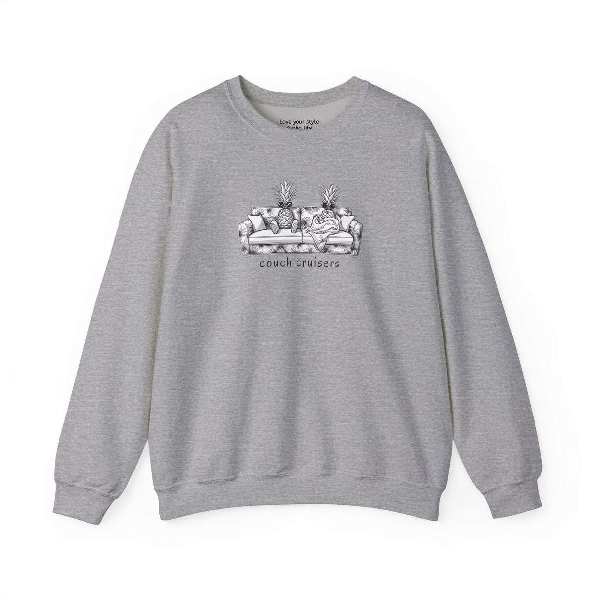 A gray crewneck sweatshirt featuring a black and white line art graphic of a couch with pineapples and the text 'couch cruisers' on the chest, displayed against a solid white background.