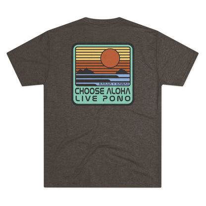 Choose Aloha Live Pono Unisex Triblend Crew Tee