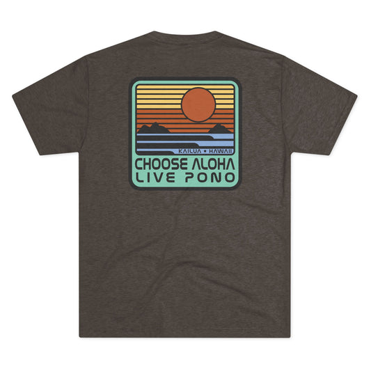 Choose Aloha Live Pono Unisex Triblend Crew Tee