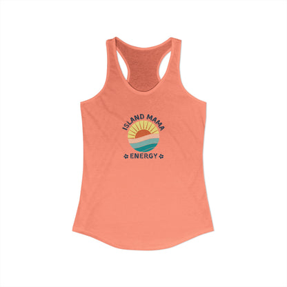Island Mama Energy Racerback Tank – Sunshine, Chill, Aloha Vibes