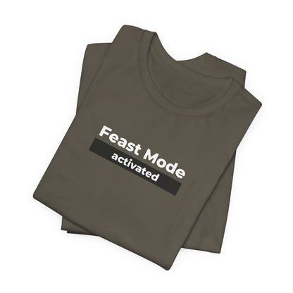 Folded Feast Mode Activated graphic t-shirt in Army by Global Village Kailua