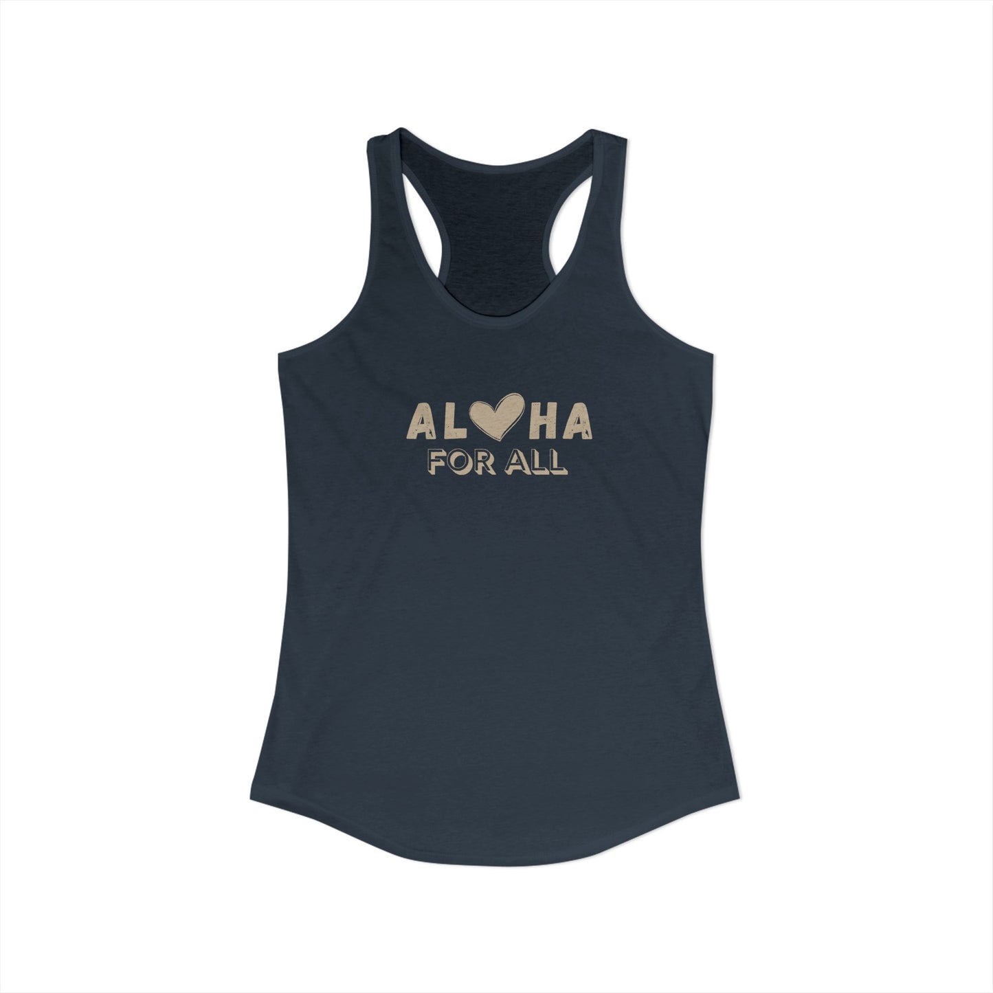 Aloha For All Heart Racerback Tank - Next Level Cotton Blend