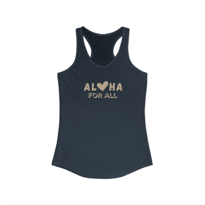 Aloha For All Heart Racerback Tank - Next Level Cotton Blend