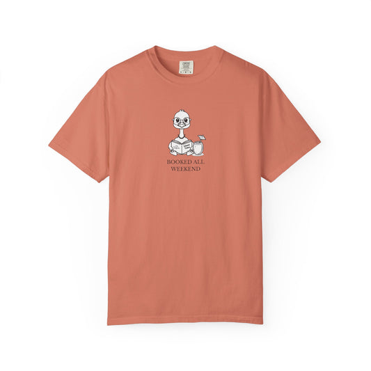 Booked All Weekend Tee – Cozy Graphic Shirt for Readers and Homebodies
