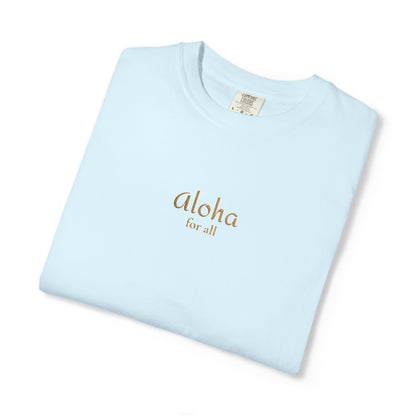 A folded light blue crewneck t-shirt with 'Aloha for all' printed in gold on the chest, displayed on a clean white background.