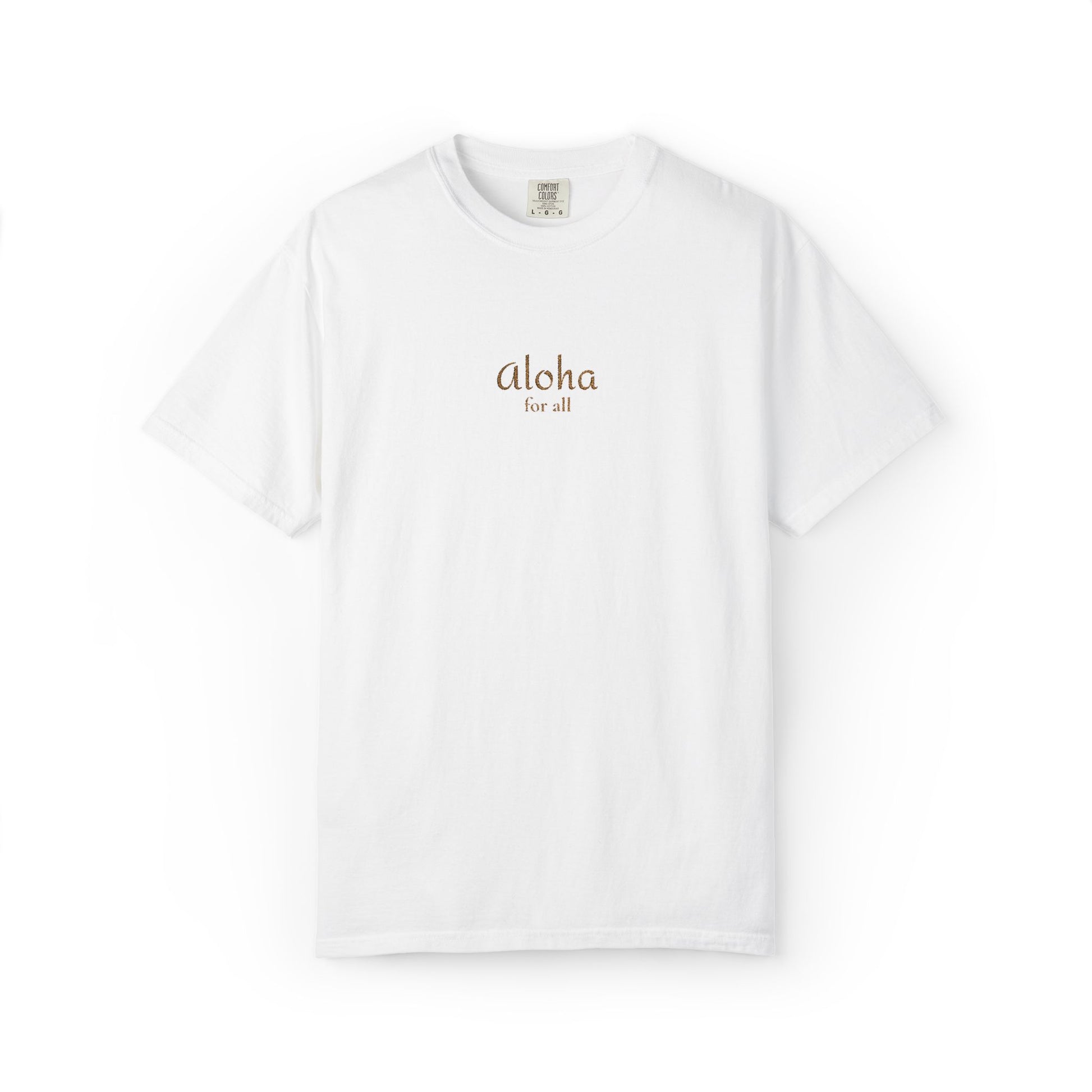 Aloha is for everyone. Our embroidered Comfort Colors tee features an original Aloha for All design on soft, garment-dyed cotton.