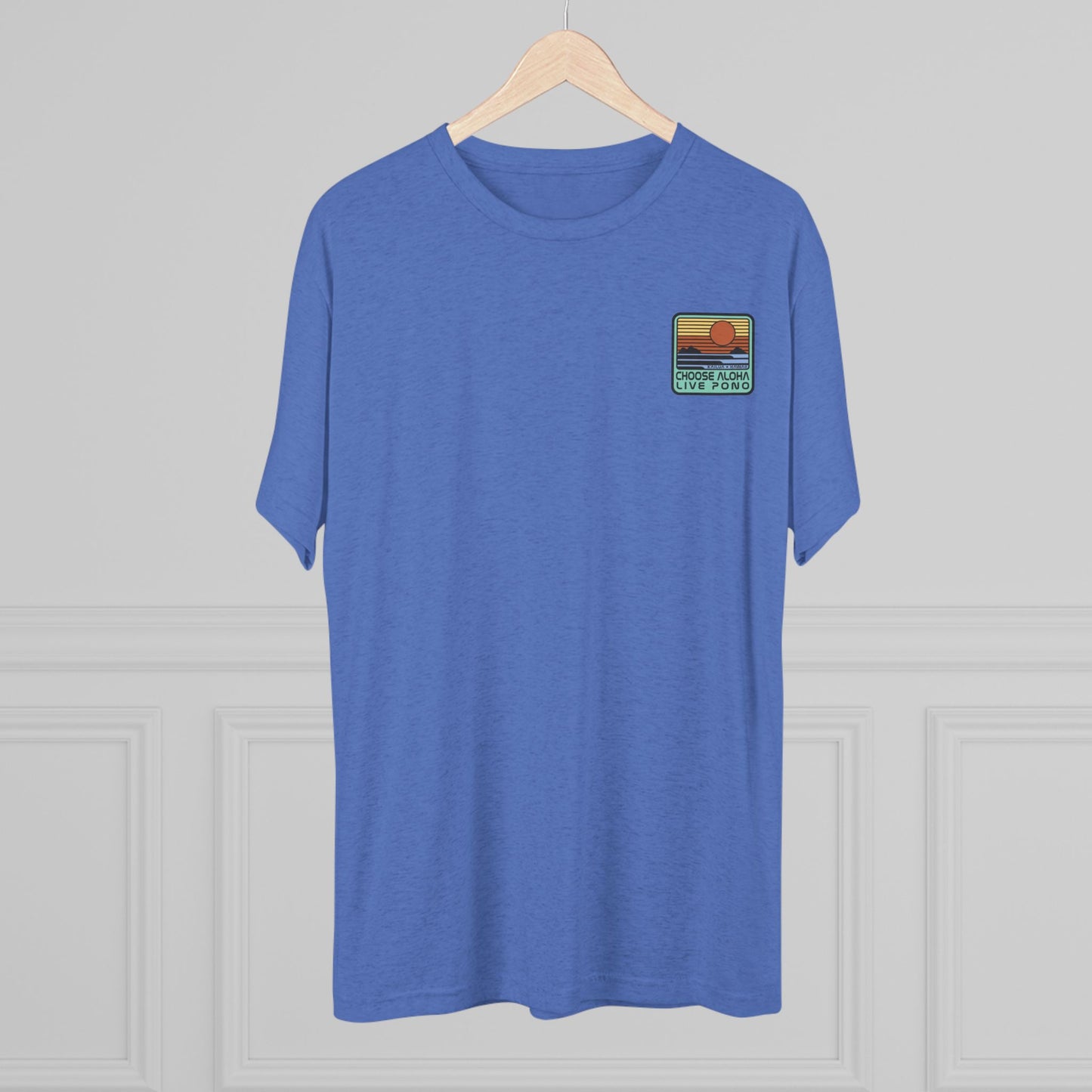 Choose Aloha Live Pono Unisex Triblend Crew Tee