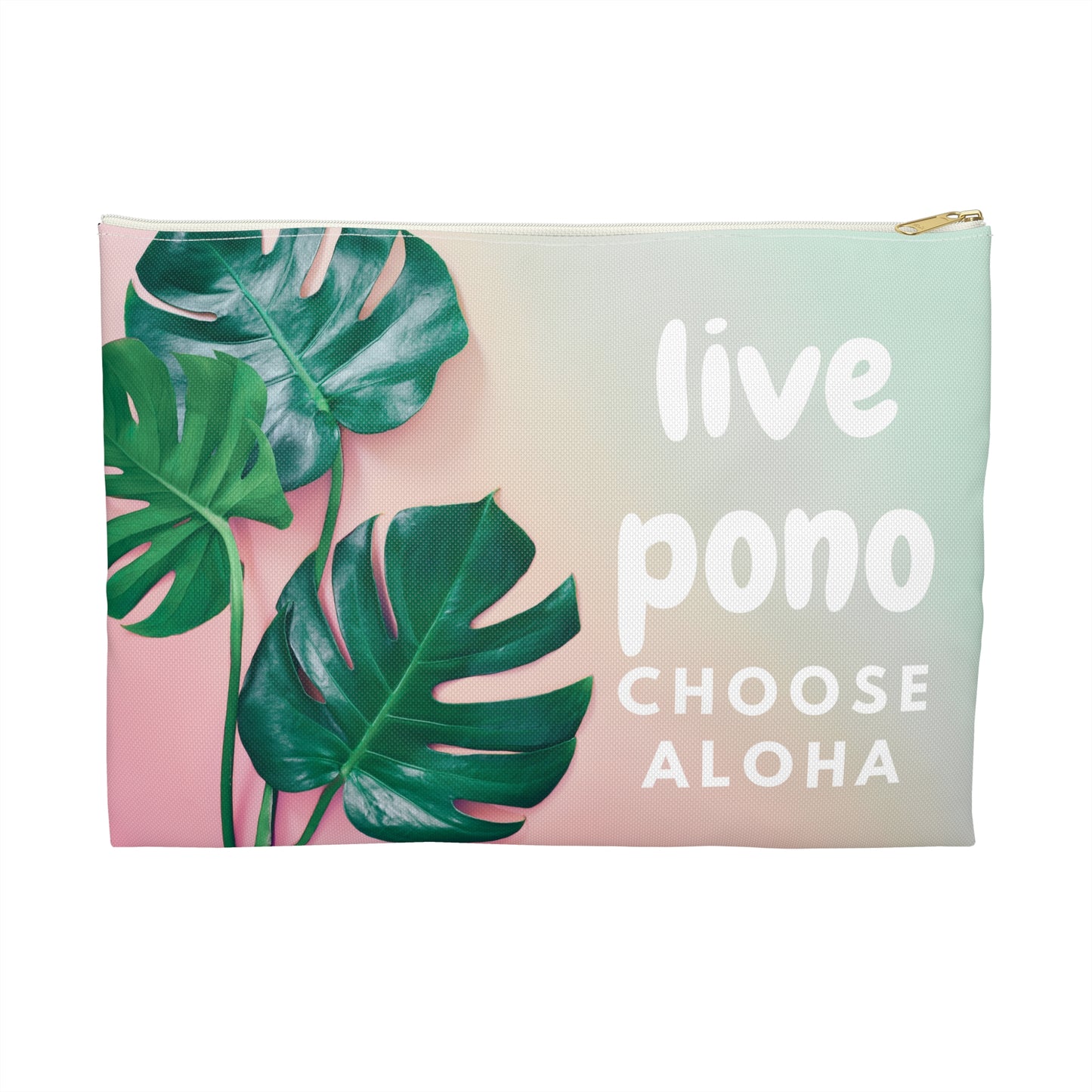 Flat zip pouch featuring a pink and mint monstera design with the words "Live Pono, Choose Aloha" by Global Village Kailua.