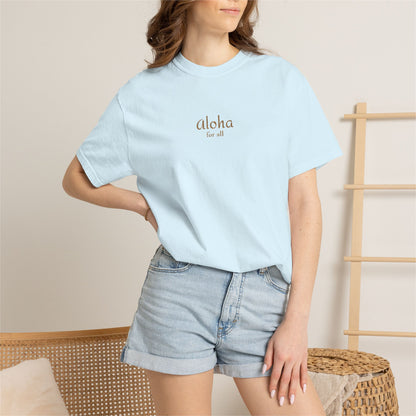 Aloha is for everyone. Our embroidered Comfort Colors tee features an original Aloha for All design on soft, garment-dyed cotton.