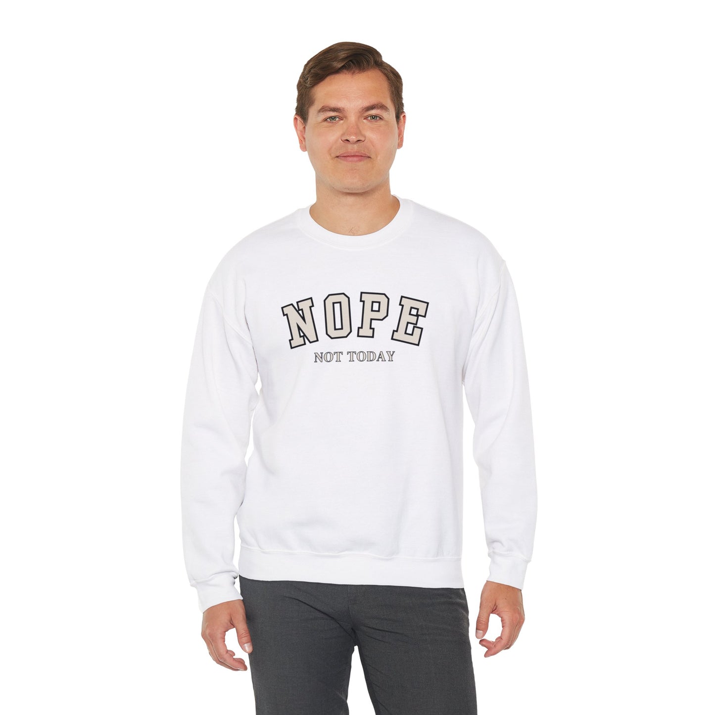 Nope Not Today Unisex Heavy Blend Crewneck Sweatshirt