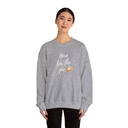 Here for the Pie Unisex Heavy Blend Crewneck Sweatshirt