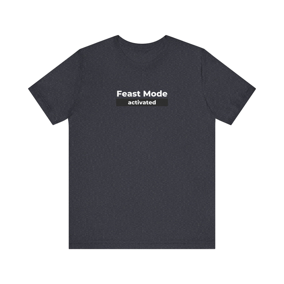 Feast Mode Activated graphic t-shirt in Heather Navy by Global Village Kailua