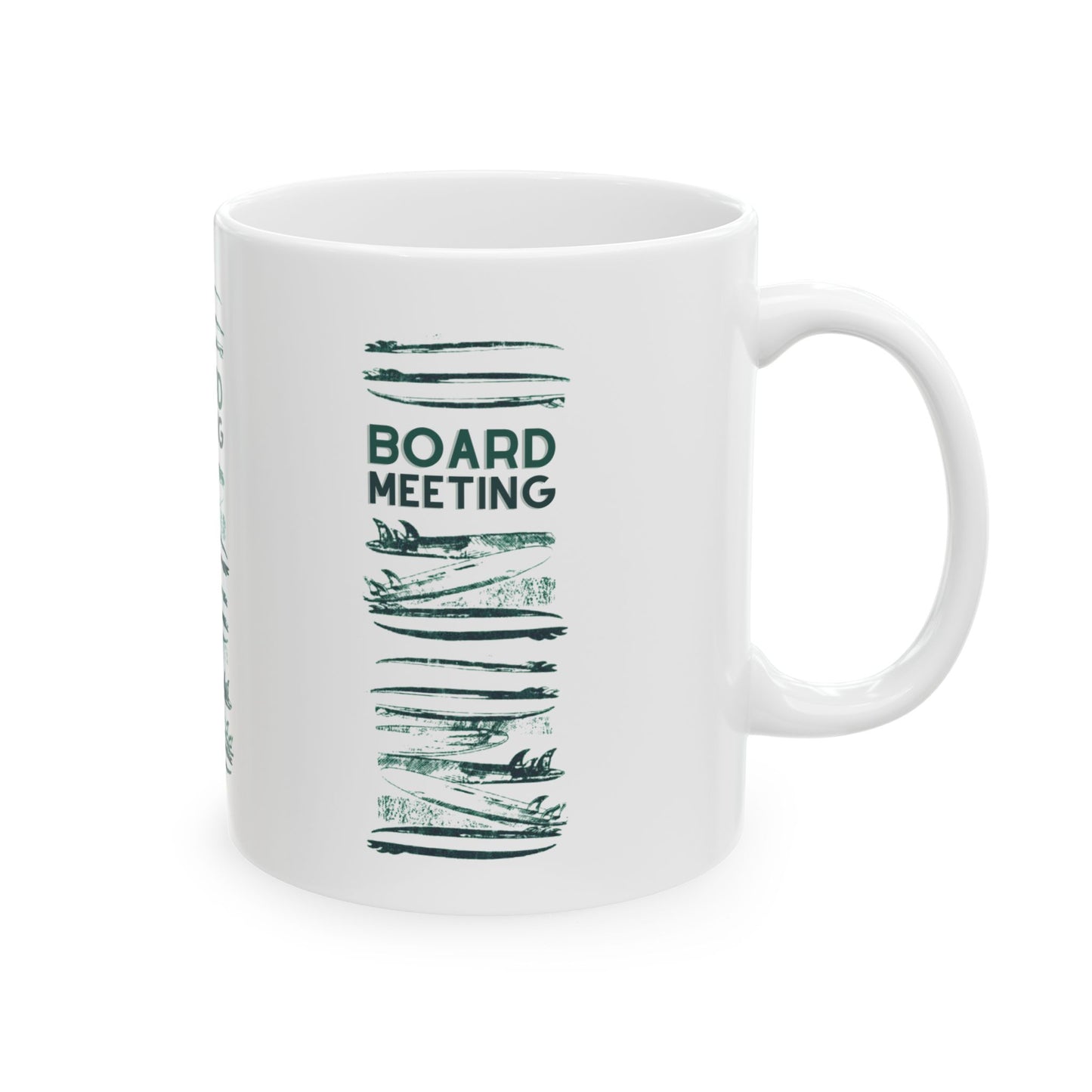 A white ceramic mug with a dark green graphic print featuring the text 'BOARD MEETING' between stacked wood slices, shown on a plain white background.