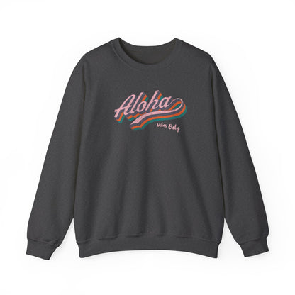 Aloha Vibes Only retro graphic crewneck sweatshirt featuring colorful vintage-inspired aloha lettering.