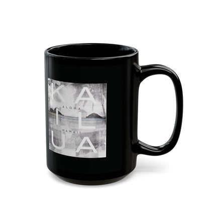 A glossy black ceramic mug featuring a square grayscale graphic print on the front with the words 'KAILUA', 'ALOHA', and 'HAWAII' over a landscape image, shown on a white background.