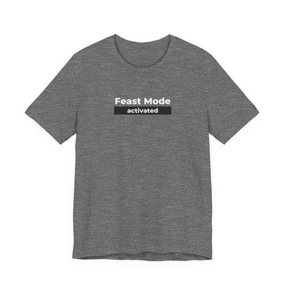 Feast Mode Activated graphic t-shirt in Heather Grey by Global Village Kailua