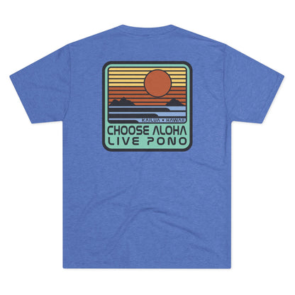 Choose Aloha Live Pono Unisex Triblend Crew Tee