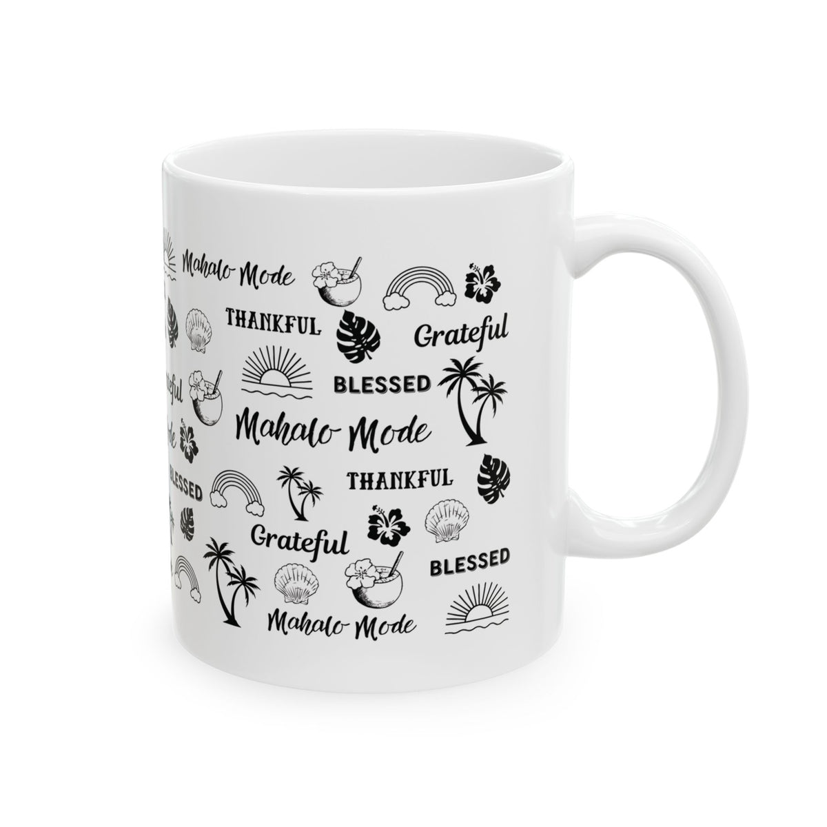 A white ceramic mug with a black tropical-themed print featuring the words 'Mahalo Mode', 'Grateful', and 'Blessed' alongside palm trees, monstera leaves, hibiscus flowers, and sun motifs, shown on a plain white background.