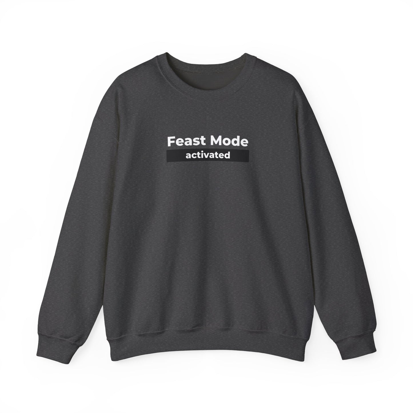 Feast Mode Activated Unisex Heavy Blend Crewneck Sweatshirt