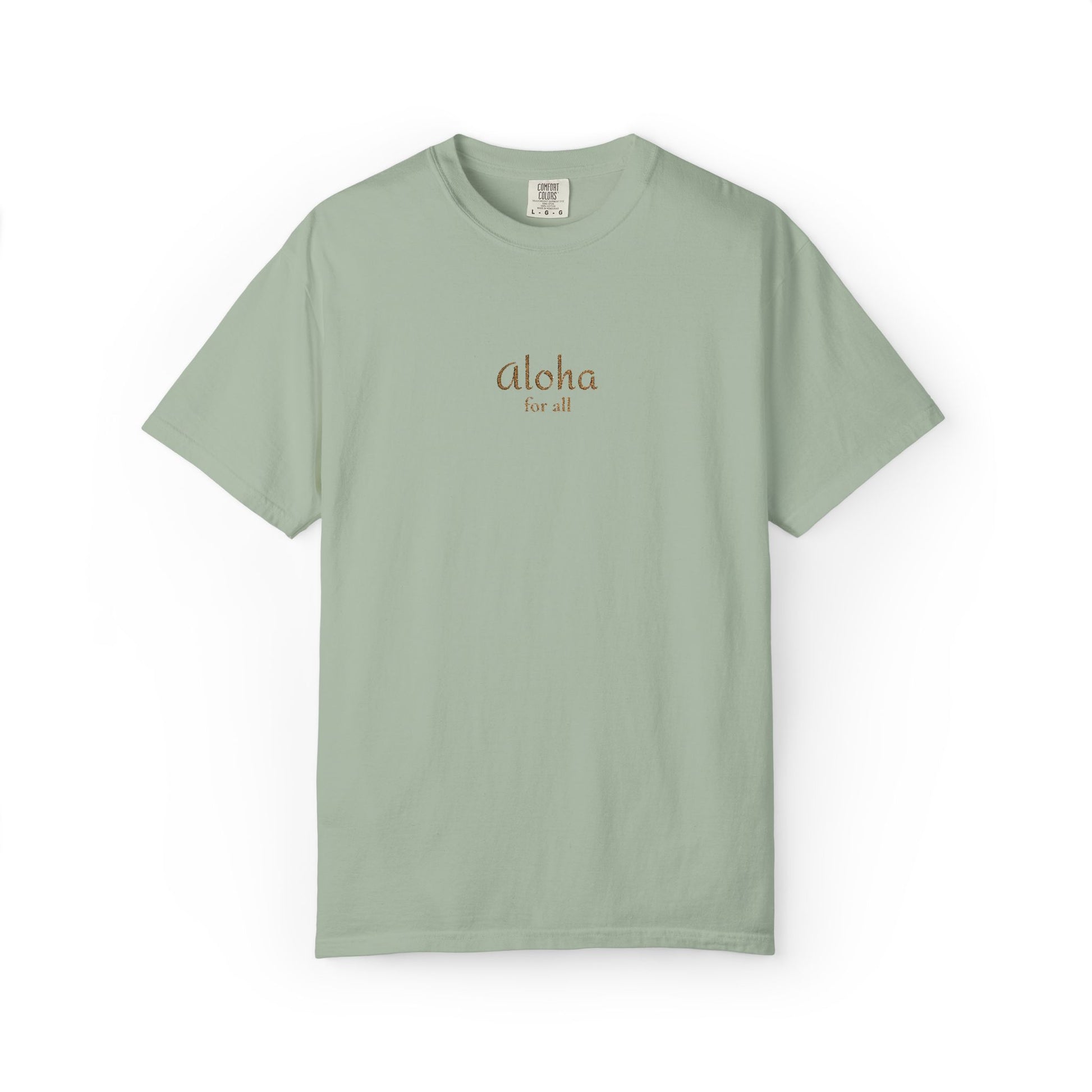 Aloha is for everyone. Our embroidered Comfort Colors tee features an original Aloha for All design on soft, garment-dyed cotton.