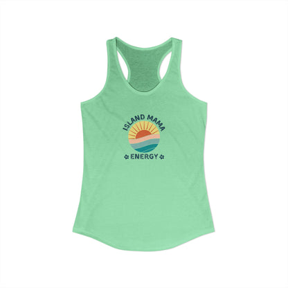 Island Mama Energy Racerback Tank – Sunshine, Chill, Aloha Vibes