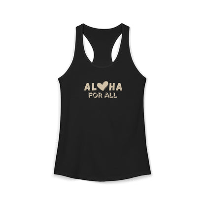 Aloha For All Heart Racerback Tank - Next Level Cotton Blend