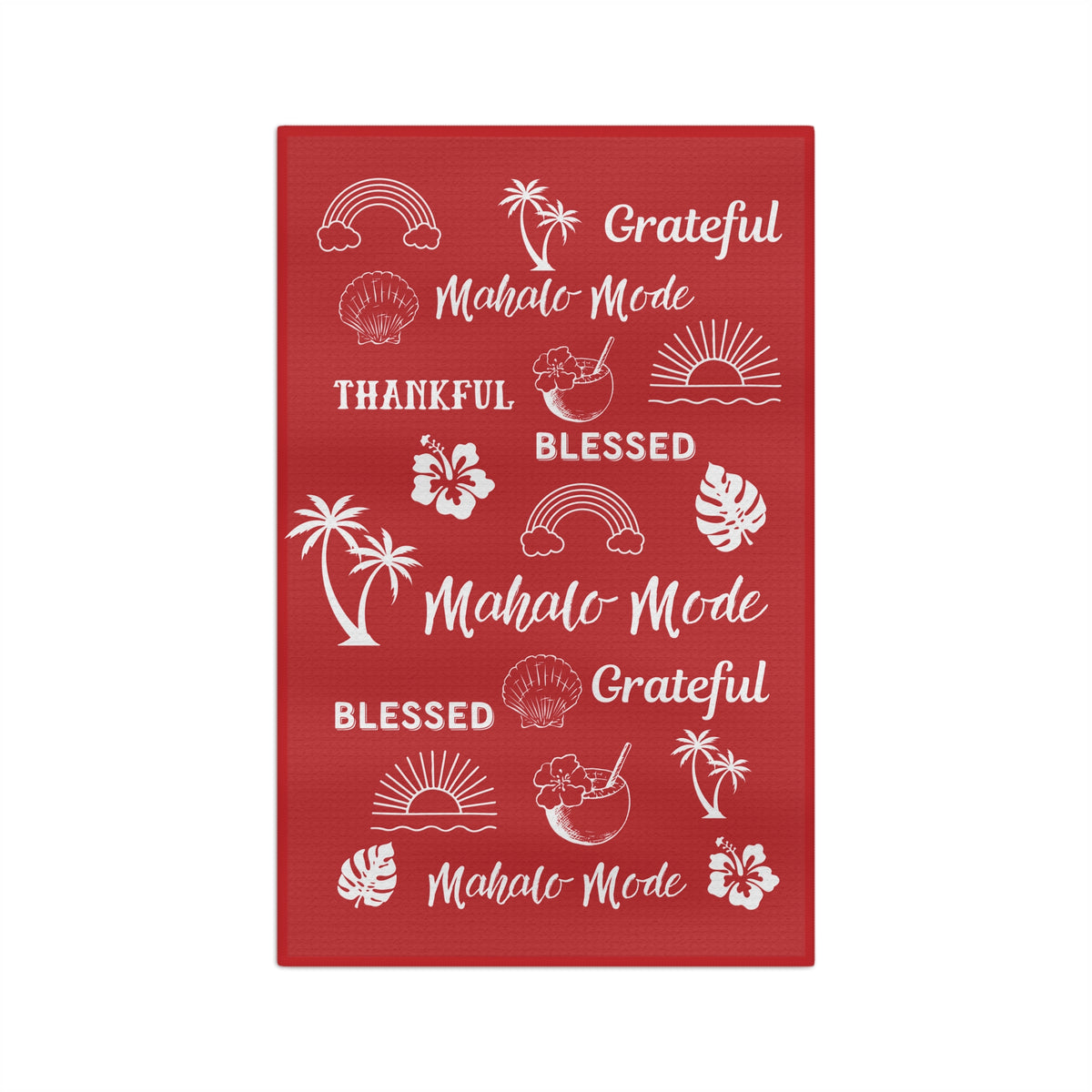 Red Mahalo Mode kitchen towel with thankful grateful blessed and tropical island motifs