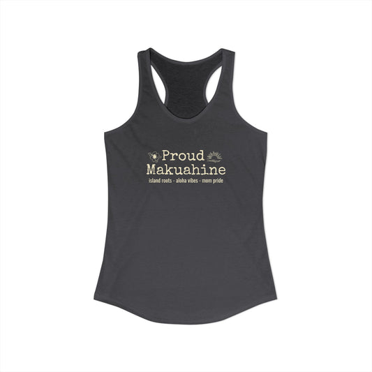 Proud Mākuāhine Racerback Tank – Rooted in Aloha, Worn with Pride