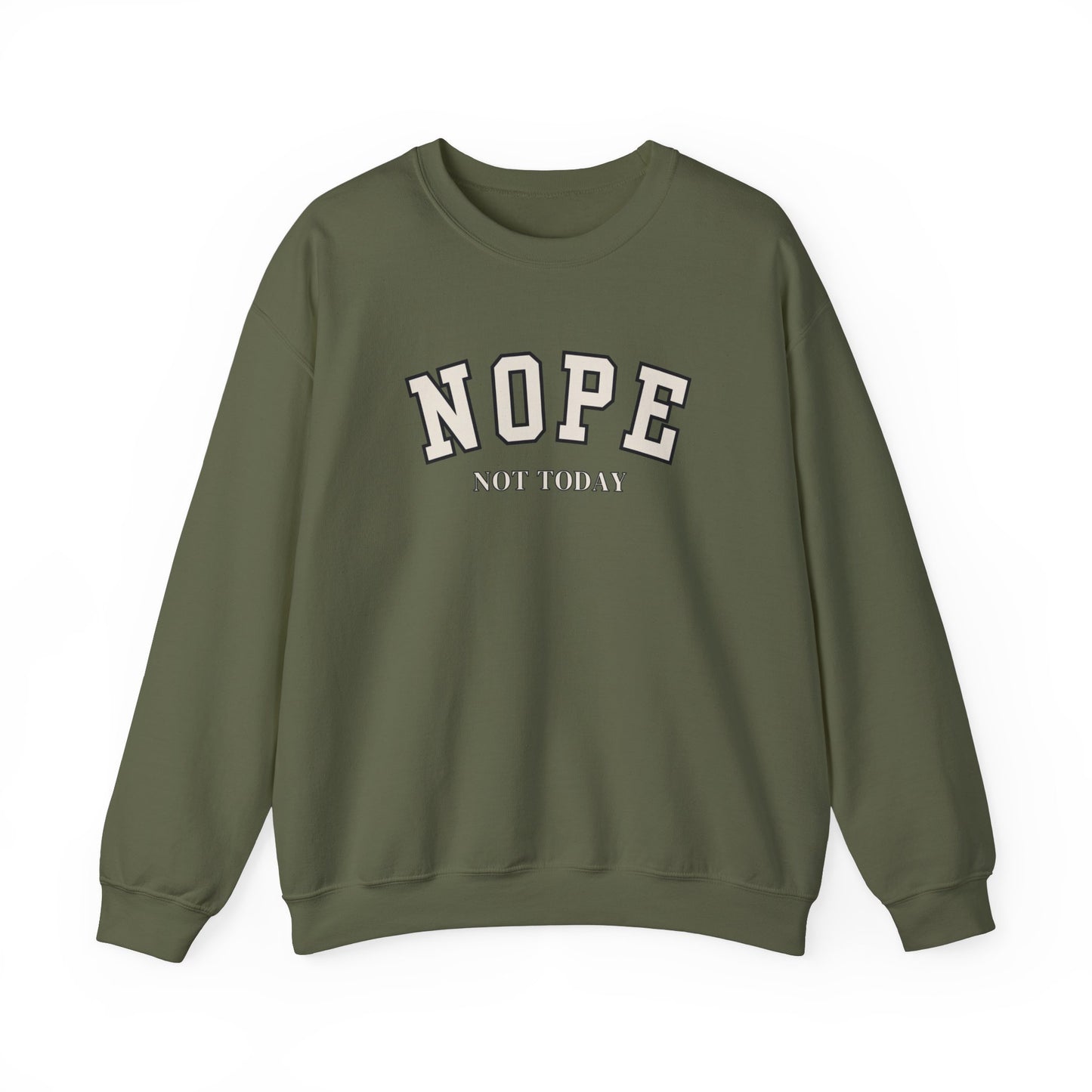 Nope Not Today Unisex Heavy Blend Crewneck Sweatshirt