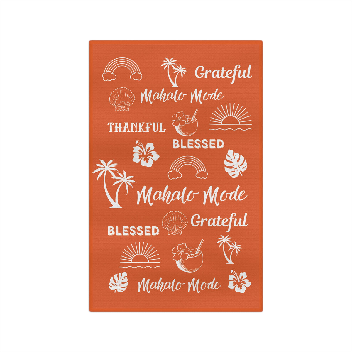 Orange Mahalo Mode kitchen towel with thankful grateful blessed and tropical island motifs