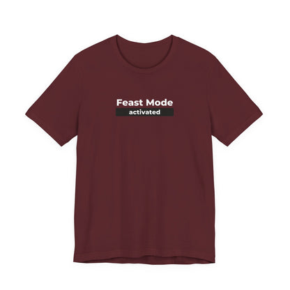 Feast Mode Activated graphic t-shirt in Maroon by Global Village Kailua