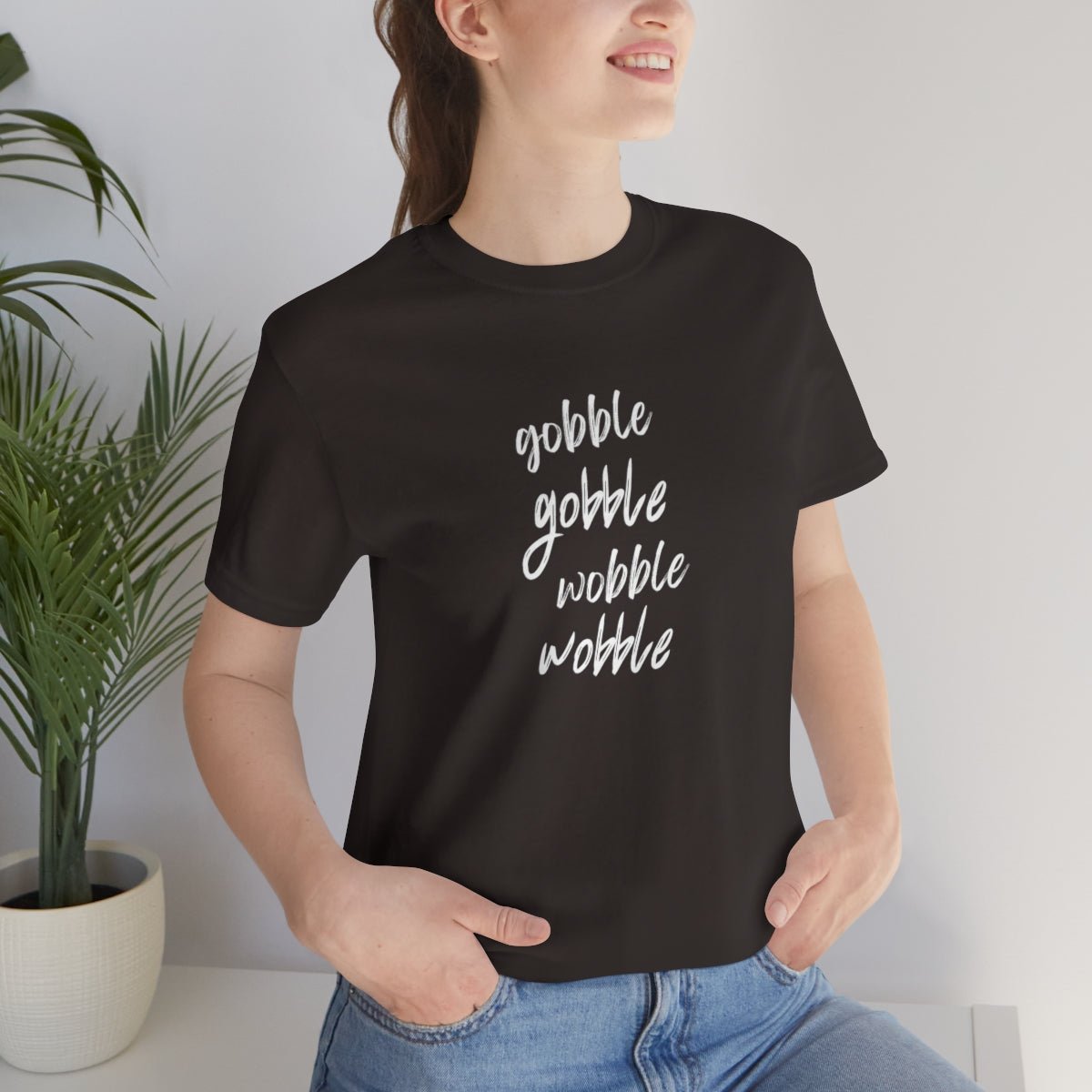 Gobble Gobble Wobble Wobble Unisex Jersey Tee