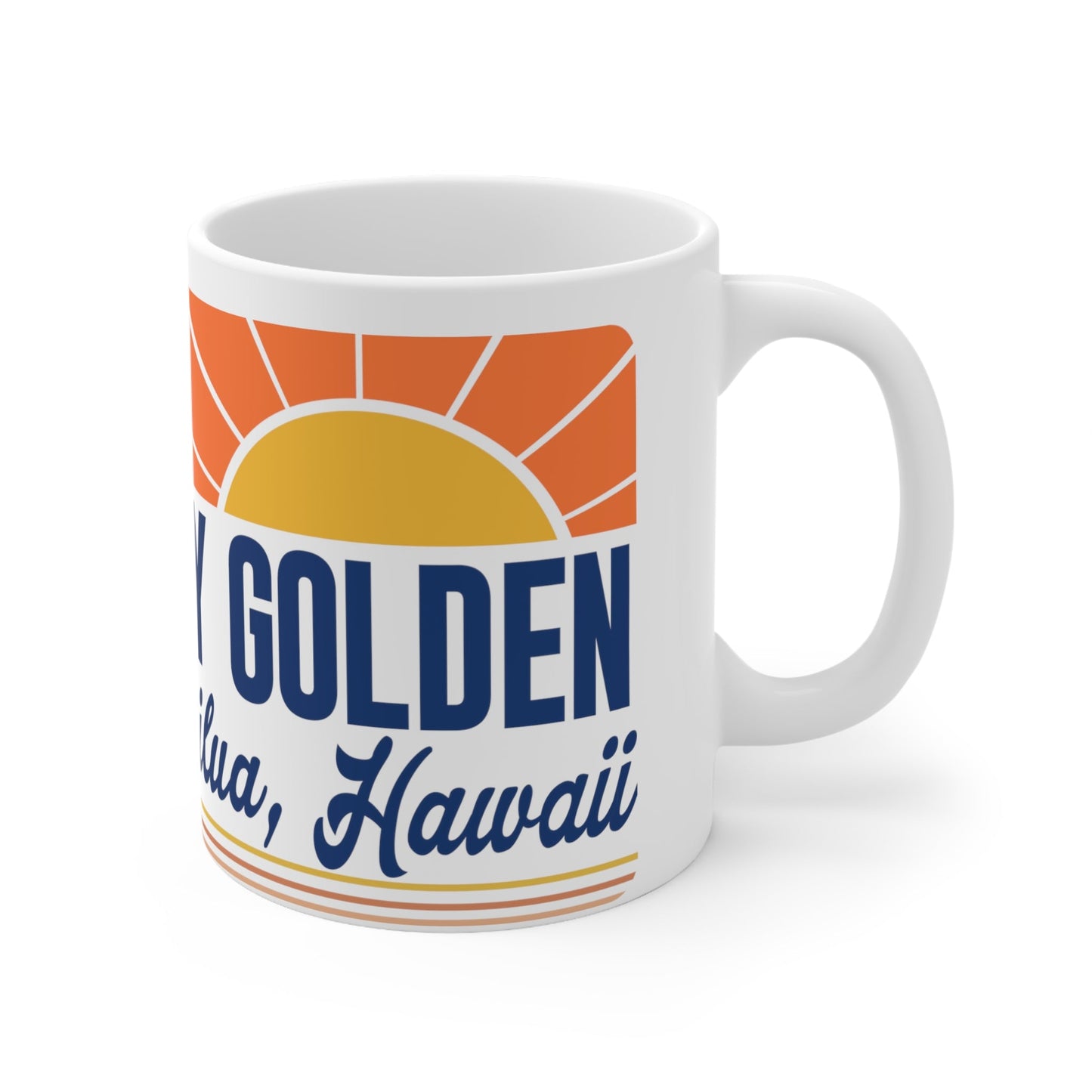 11oz Mug Stay Golden - Global Village Kailua Boutique