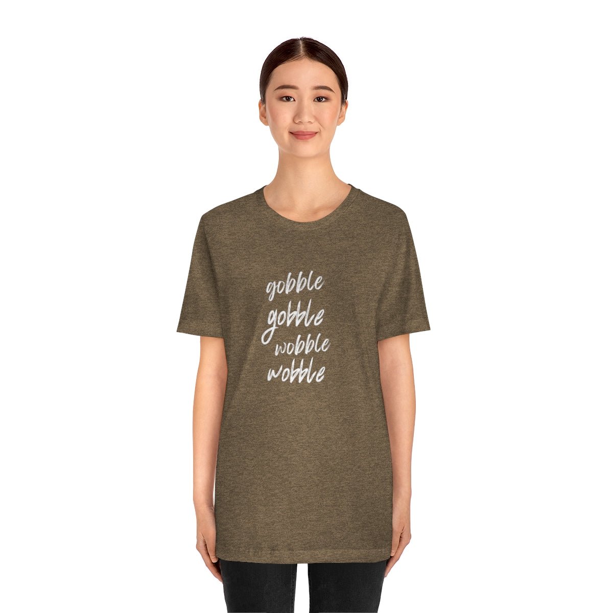 Gobble Gobble Wobble Wobble Unisex Jersey Tee - Global Village Kailua Boutique