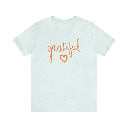 Grateful Heart Unisex Jersey Short Sleeve Tee - Global Village Kailua Boutique