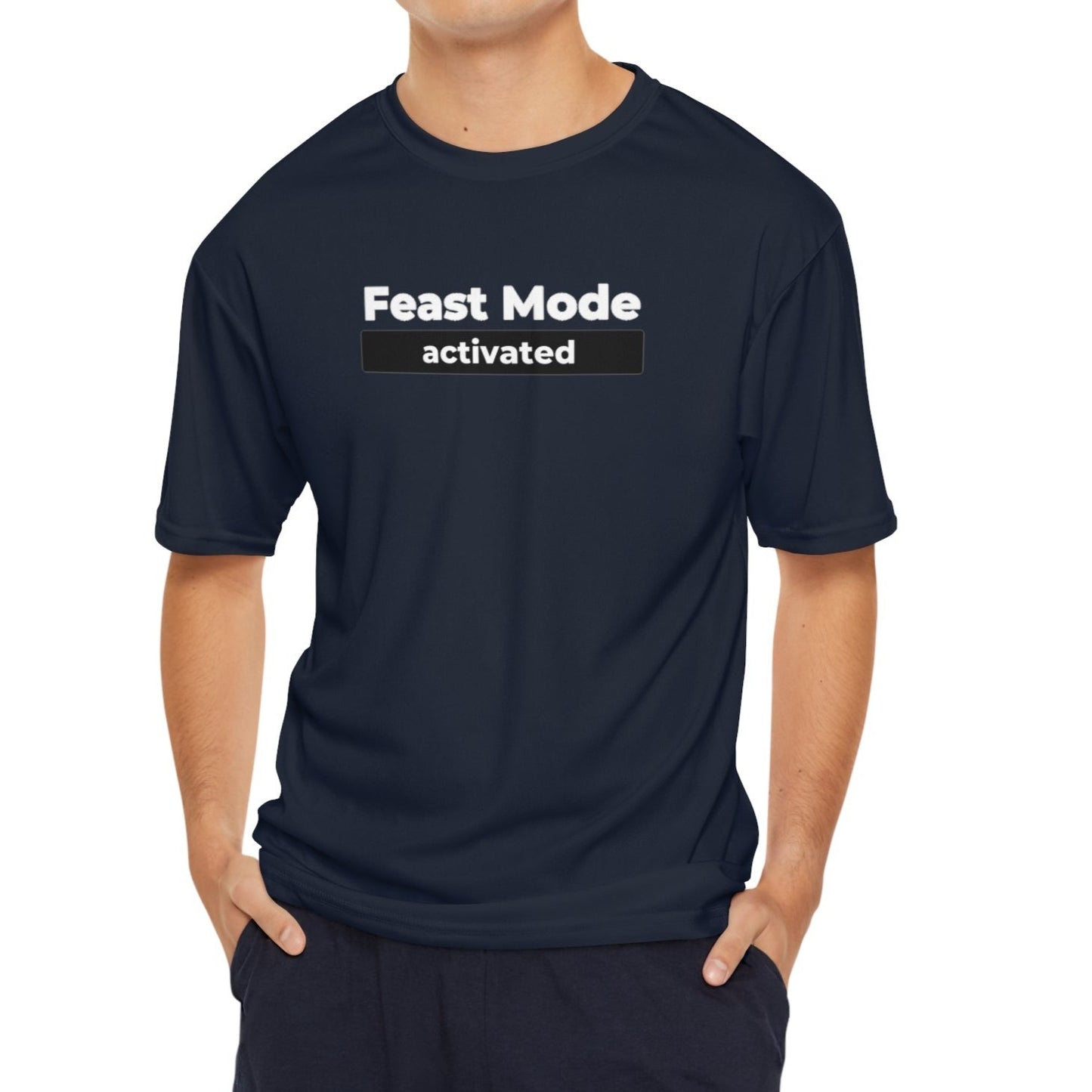 Performance Tee Feast Mode Activated - Global Village Kailua Boutique