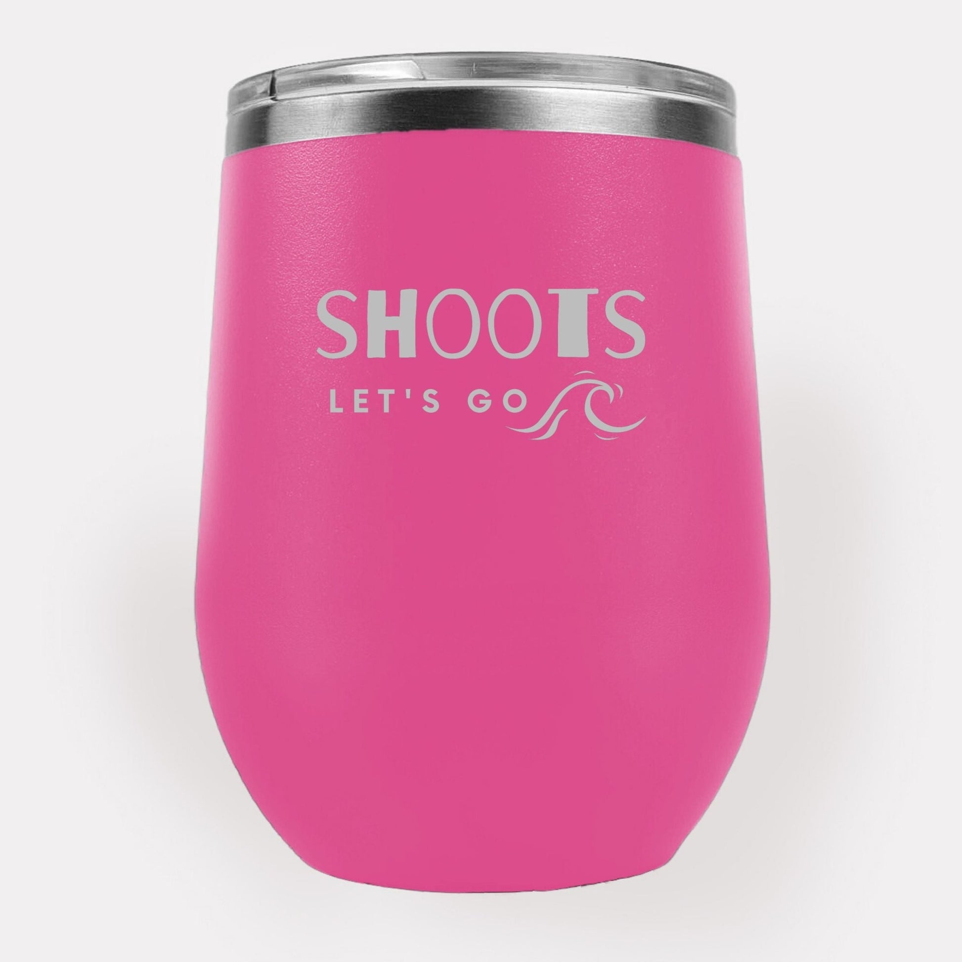 Shoots Letʻs Go 12oz Etched Tumbler Global Village Kailua Boutique